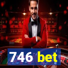 746 bet